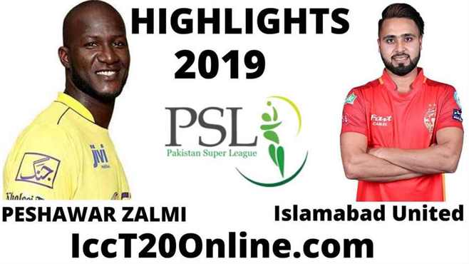Peshawar Zalmi Vs Islamabad United highlights 2019 Round 1