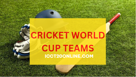 Cricket World Cup Teams