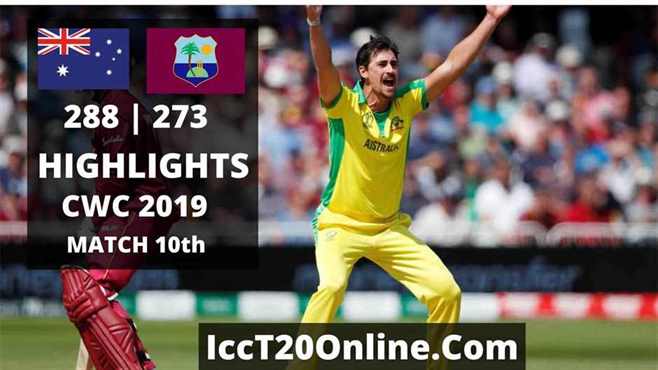 Australia vs West Indies Highlights CWC 2019 Match 10th