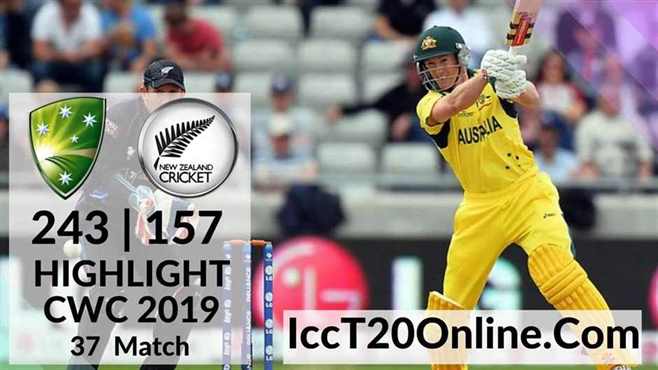 Australia Vs New Zealand Highlights CWC 2019