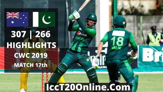 Australia vs Pakistan Highlights CWC 2019 Match 17th