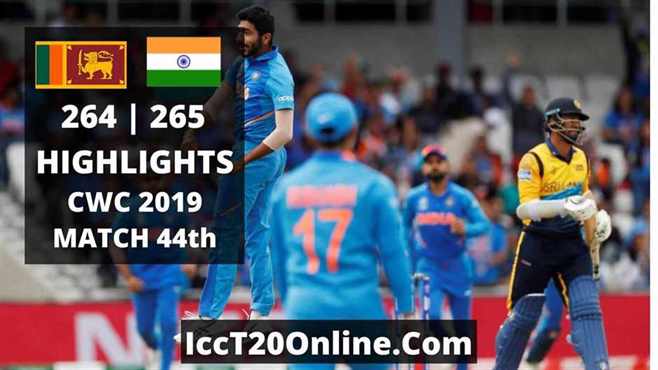 Sri Lanka vs India Highlights CWC 2019 Match 44th