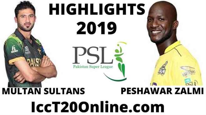 Multan Sultans Vs Peshawar Zalmi Highlights 2019 Round 1
