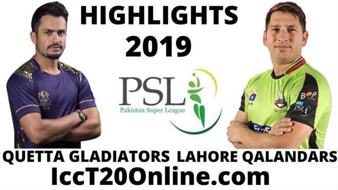 Quetta Gladiators Vs Lahore Qalandars Highlights 2019 Round 1