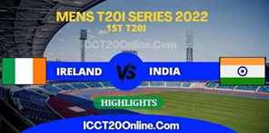 Ireland VS India Mens 1st T20I Video Highlights 2022