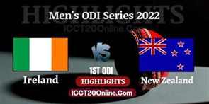 Ireland VS New Zealand Mens 1ST ODI Video Highlights 2022