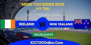 Ireland VS New Zealand Mens 1st T20I Video Highlights 18072022