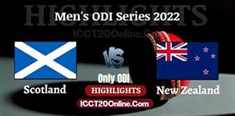 Scotland VS New Zealand Mens Only ODI Video Highlights 31072022