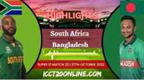 South Africa Vs Bangladesh T20 World Cup 27102022 Highlights