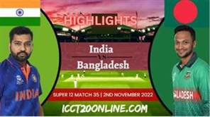 India Vs Bangladesh T20 World Cup 02112022 Highlights