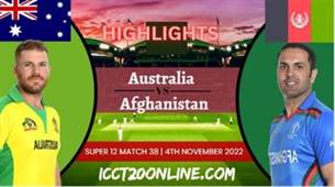 Australia Vs Afghanistan T20 World Cup 04112022 Highlights