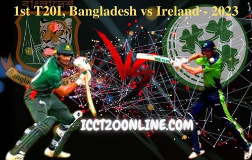 Bangladesh Vs Ireland: 1st T20I Cricket, Live Streaming 2023 slider