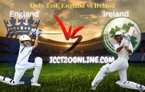 England Vs Ireland Only Test Cricket, Live Streaming 2023 slider