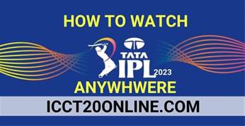 How to Watch 2023 IPL Cricket Live Stream Anywhere