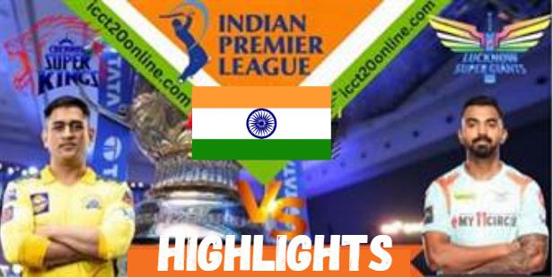 CSK VS LSG 6TH MATCH IPL 03042023 HIGHLIGHTS