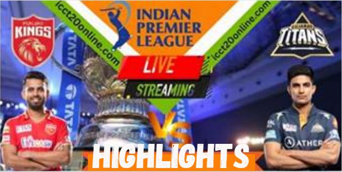 PBKS VS GT 18TH MATCH IPL 13042023 HIGHLIGHTS