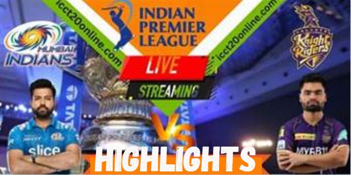 KKR VS MI 22 MATCH IPL 16042023 HIGHLIGHTS