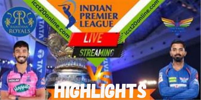 LSG VS RR 26 MATCH IPL 19042023 HIGHLIGHTS