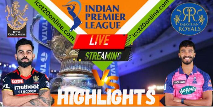 RCB VS RR 32 MATCH IPL 23042023 HIGHLIGHTS
