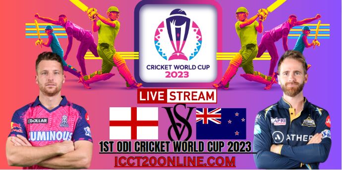 England Vs New Zealand Cricket Live Stream: 2023 World Cup - 1st Match