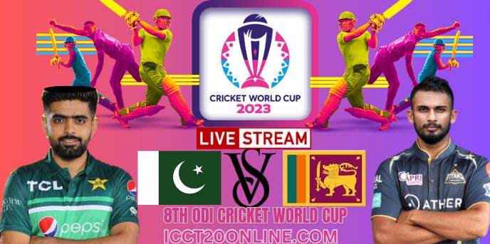 Pakistan Vs Sri Lanka Cricket Live Stream: 2023 World Cup - 8th Match