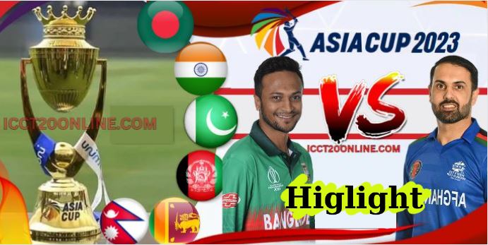 Bangladesh VS Afghanistan Highlights 03Sep2023
