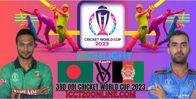Afghanistan Vs Bangladesh ICC Cricket World Cup 07102023