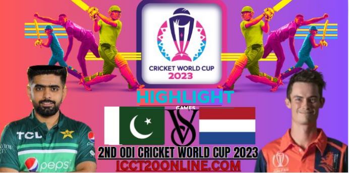 Pakistan Vs Netherlands ICC Cricket World Cup 06102023