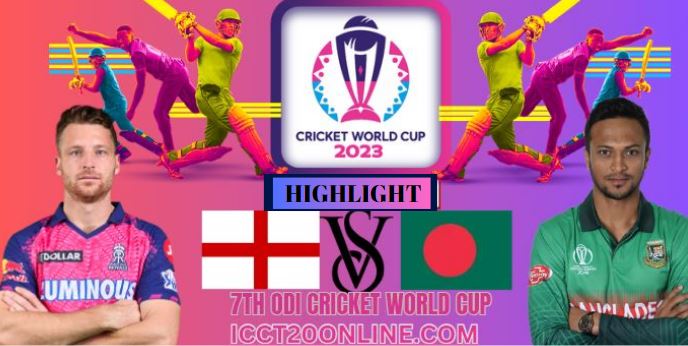 England Vs Bangladesh ICC CRICKET WORLD CUP
