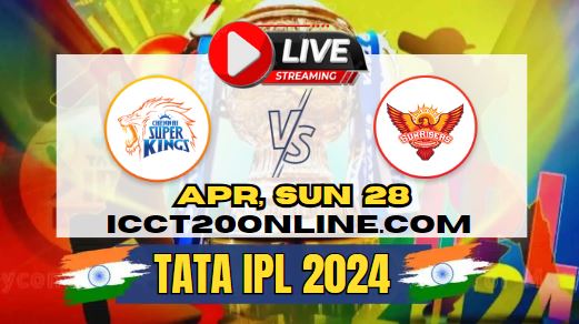 {IPL 2024} Chennai Super Kings Vs Sunrisers Hyderabad Cricket Live Stream