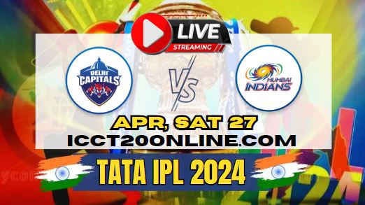 {IPL 2024} Delhi Capitals Vs Mumbai Indians Cricket Live Stream