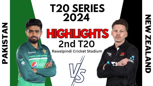 Pakistan Vs New Zealand 2nd T20 Highlights 20Apr2024