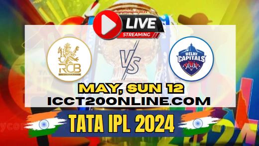 {IPL 2024} Royal Challengers Vs Delhi Capitals Cricket Live Stream