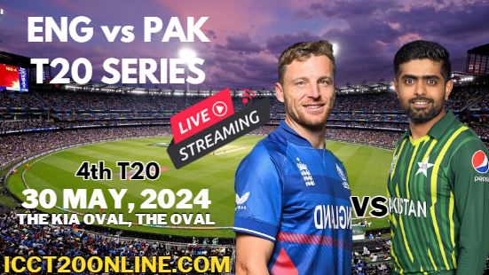 [4th-T20] England Vs Pakistan Cricket Live Stream 2024