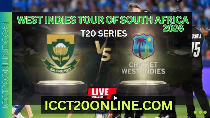 [2nd-T20] SA Vs WI Cricket Live Stream 2026: West Indies Tour Of South Africa