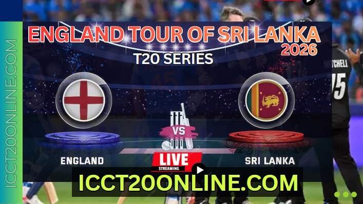 [2nd-T20] SL Vs ENG Cricket Live Stream 2026: England Tour Of Sri Lanka