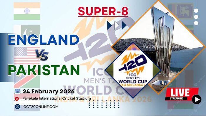 {Super 8 - Match 5} England Vs Pakistan T20 World Cup Live Stream 2026