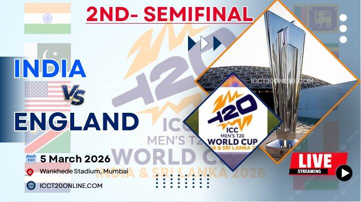 {2nd-Semifinal} India Vs England T20 World Cup Live Stream 2026 slider