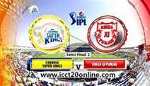 Live Kings XI Punjab vs Chennai Super Kings Semi Final 2 Online